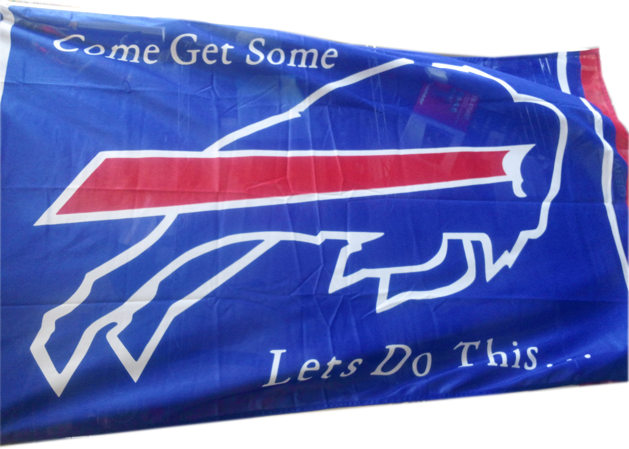 Lets Do This... Come Get Some...Buffalo Bills Flag